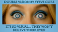 Double Vision by Steve Gore