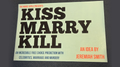 The Magic Apple presents Kiss Marry Kill by Jeremiah Smith