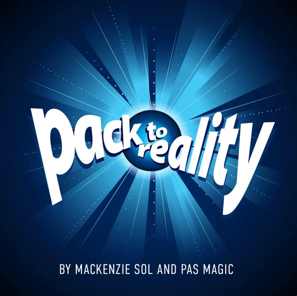 Pack To Reality by Mackenzie Sol and PAS Magic