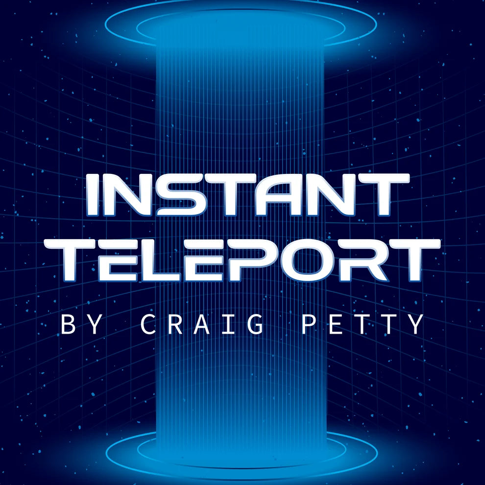 Instant Teleport by Craig Petty